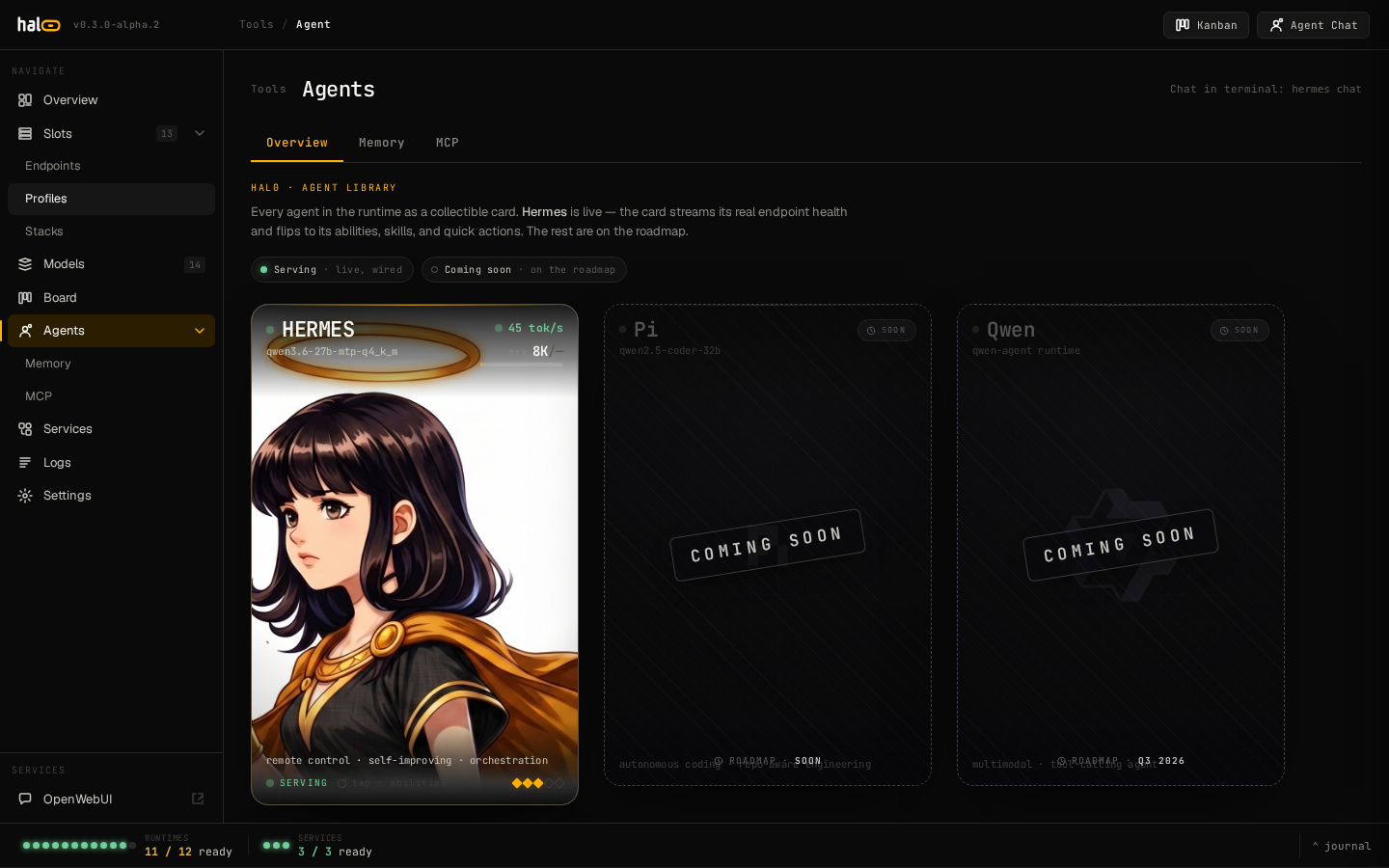 The dashboard Agents view — the agent library as collectible cards; Hermes is live and streaming its endpoint health, with Pi and Qwen on the roadmap